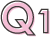 Q1: